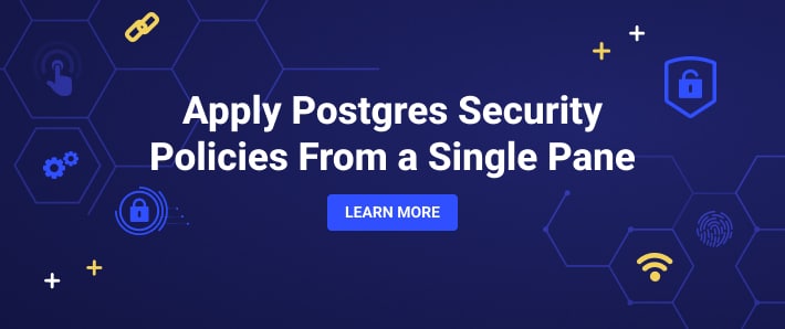 Apply Postgres Security Policies From a Single Pane