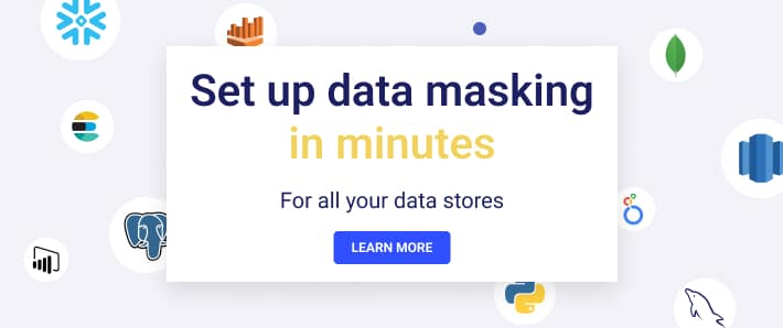 Set up data masking in minutes